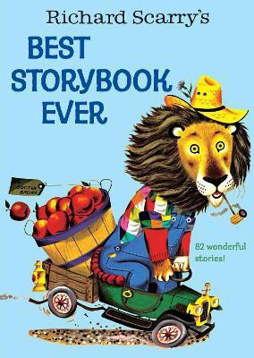 Richard Scarry's Best Storybook Ever(English, Hardcover, unknown)