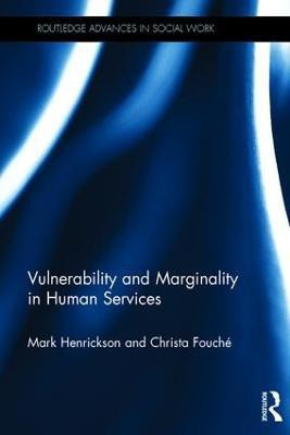 Vulnerability and Marginality in Human Services(English, Hardcover, Henrickson Mark)