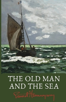 The Old Man and the Sea (Editionfirst)(English, Paperback, Hemingway Ernest)