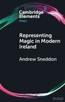 Representing Magic in Modern Ireland(English, Electronic book text, Sneddon Andrew)