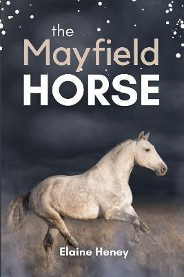 The Mayfield Horse(English, Paperback, Heney Elaine)