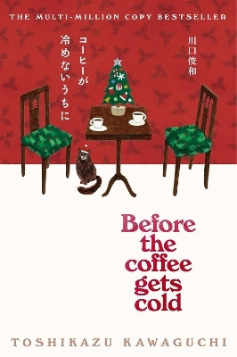 Before the Coffee Gets Cold(English, Electronic book text, Kawaguchi Toshikazu)