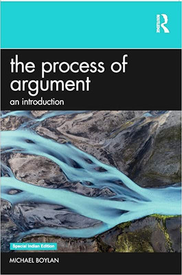 The Process Of Argument(Paperback, Michael Boylan)