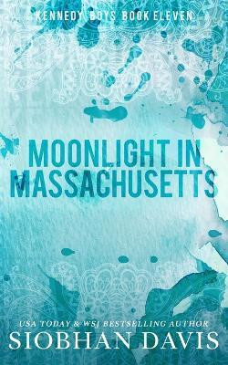 Moonlight in Massachusetts(English, Paperback, Davis Siobhan)