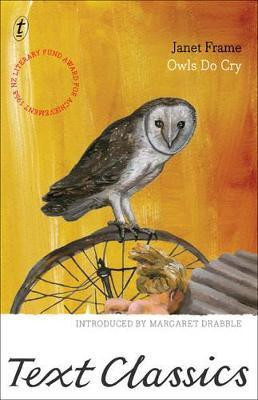 Owls Do Cry: Text Classics(English, Electronic book text, Frame Janet)