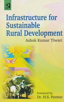 Infrastructure for Sustainable Rural Development(English, Hardcover, Tiwari Ashok Kumar)