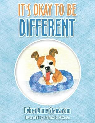 It's Okay to Be Different(English, Paperback, Stenstrom Debra Anne)