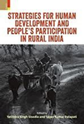 Strategies for Human Development and People's Participation in Rural India(Hardcover, Yatindra Singh Sisodia, Tapas Kumar Dalapati)