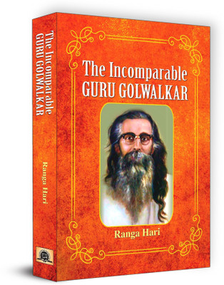 The Incomparable Guru Golwalkar(English, Hardcover, Hari Ranga)