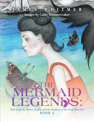 The Mermaid Legends(English, Paperback, Whitmer James)