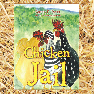 Chicken Jail(English, Paperback, Ross Sarah P)