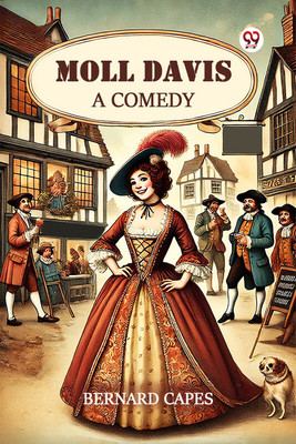 Moll DavisA Comedy (Edition1)(English, Paperback, Capes Bernard)