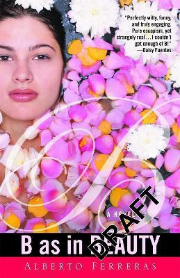 B As In Beauty(English, Paperback, Ferreras Alberto)