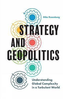 Strategy and Geopolitics(English, Electronic book text, Rosenberg Mike Assistant Professor)