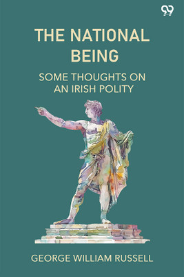 The National BeingSome Thoughts On An Irish Polity (Edition1)(English, Paperback, Russell George William)
