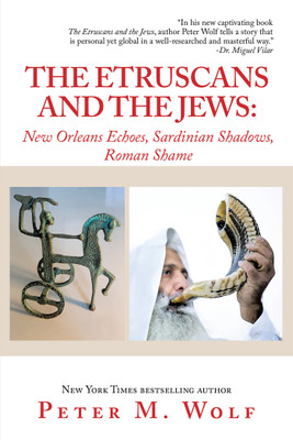 The Etruscans and the Jews(English, Hardcover, Wolf Peter M)