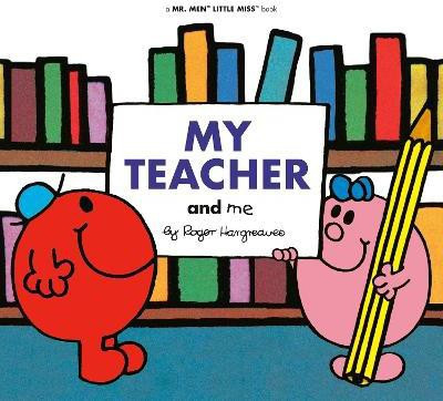 My Teacher and Me(English, Paperback, Hargreaves Adam)