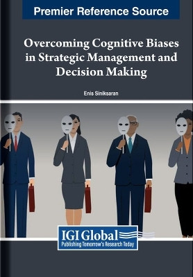 Overcoming Cognitive Biases in Strategic Management and Decision Making(English, Hardcover, unknown)