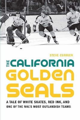 The California Golden Seals(English, Paperback, Currier Steve)