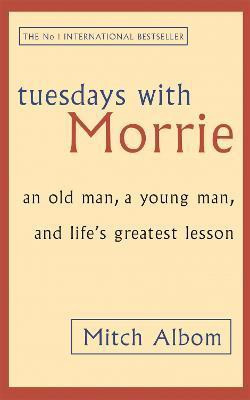 Tuesdays With Morrie(English, Paperback, Albom Mitch)