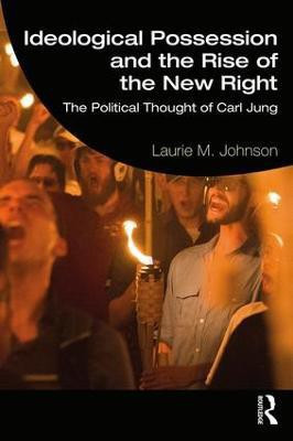 Ideological Possession and the Rise of the New Right(English, Paperback, Johnson Laurie M.)
