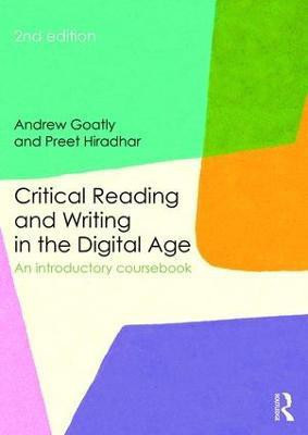 Critical Reading and Writing in the Digital Age(English, Paperback, Goatly Andrew)