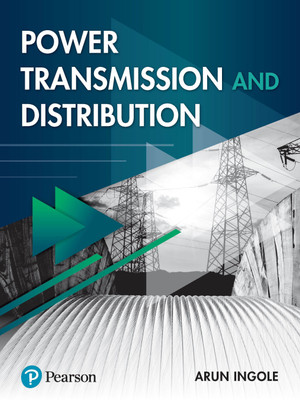 Power transmission and distribution, 1st Edition(English, Paperback, Arun Ingole)