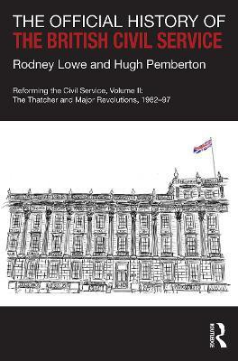 The Official History of the British Civil Service(English, Paperback, Lowe Rodney)