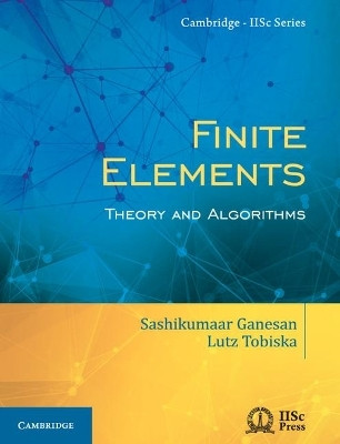 Finite Elements(English, Hardcover, Ganesan Sashikumaar)