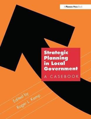 Strategic Planning in Local Government(English, Paperback, Kemp Roger)