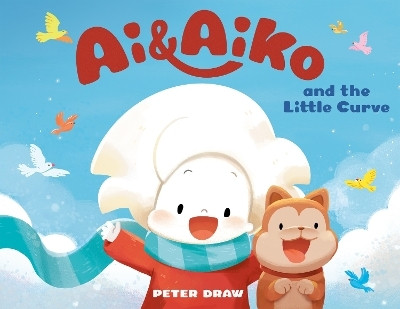 Ai & Aiko and the Little Curve(English, Hardcover, Draw Peter)