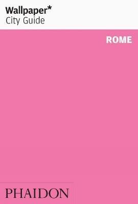 Wallpaper* City Guide Rome 2010(English, Paperback, Wallpaper*)