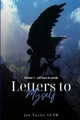 Letters to Myself Volume 1(English, Paperback, Taylor Jen)