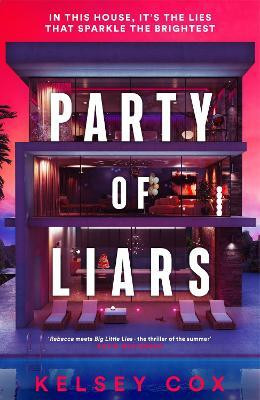 Party of Liars(English, Paperback, Cox Kelsey)