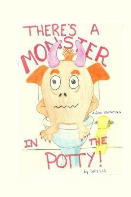 There's a Monster in the Potty(English, Paperback, Lee Skip)