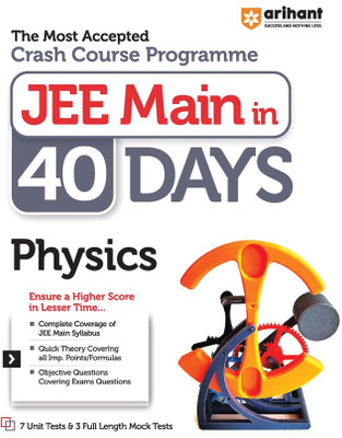 Arihant 40 Days Crash Course Programme JEE Main Physics 2024(Paperback, Rajeev Singh)
