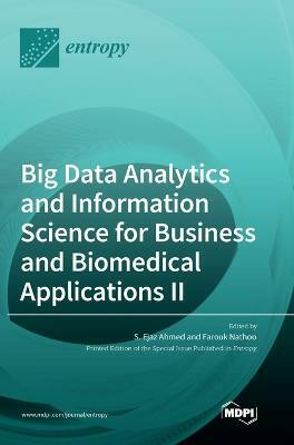 Big Data Analytics and Information Science for Business and Biomedical Applications II(English, Hardcover, unknown)