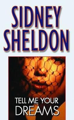 Tell Me Your Dreams(English, Paperback, Sheldon Sidney)