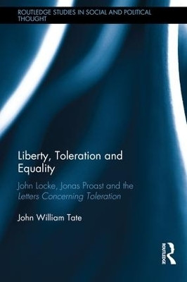 Liberty, Toleration and Equality(English, Hardcover, Tate John William)