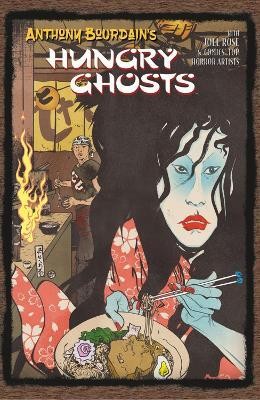 Anthony Bourdain's Hungry Ghosts(English, Hardcover, Bourdain Anthony)
