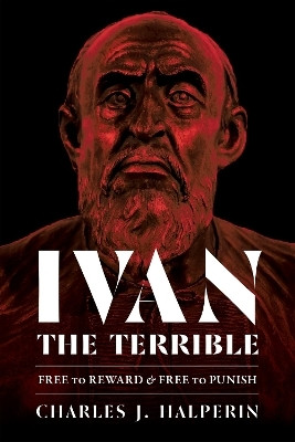 Ivan the Terrible(English, Hardcover, Halperin Charles)