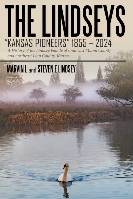 The Lindseys - Kansas Pioneers 1855 - 2024(English, Hardcover, L Marvin)