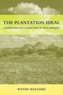 The Plantation Ideal(English, Paperback, Wolford Wendy)