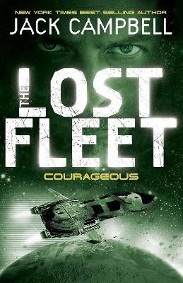 Lost Fleet - Courageous (Book 3)(English, Paperback, Campbell Jack)