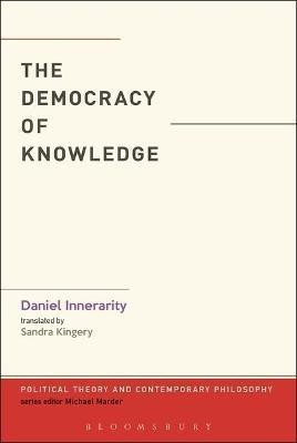 The Democracy of Knowledge(English, Electronic book text, Innerarity Daniel Dr.)