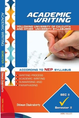 ACADEMIC WRITING (fllowing university of calcutta & other university syllabuses)(Paperback, Dhiman Chakraborty)