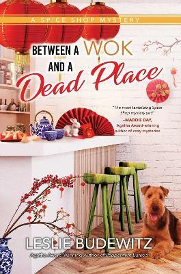 Between A Wok And A Dead Place(English, Paperback, Budewitz Leslie)