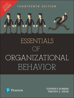 Essentials of Organizational Behavior | By Pearson |14e(English, Paperback, Timothy A. Judge, Stephen P. Robbins)