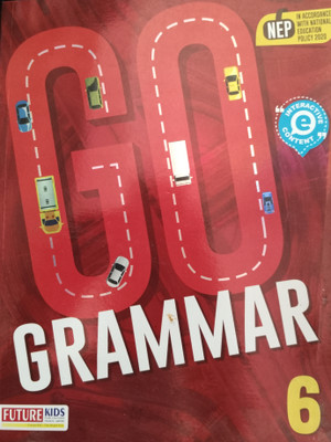 Go Grammar Class 6(Paperback, Amita Vidyarthi, Shradha Anand)