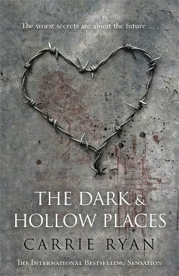 The Dark and Hollow Places(English, Paperback, Ryan Carrie)